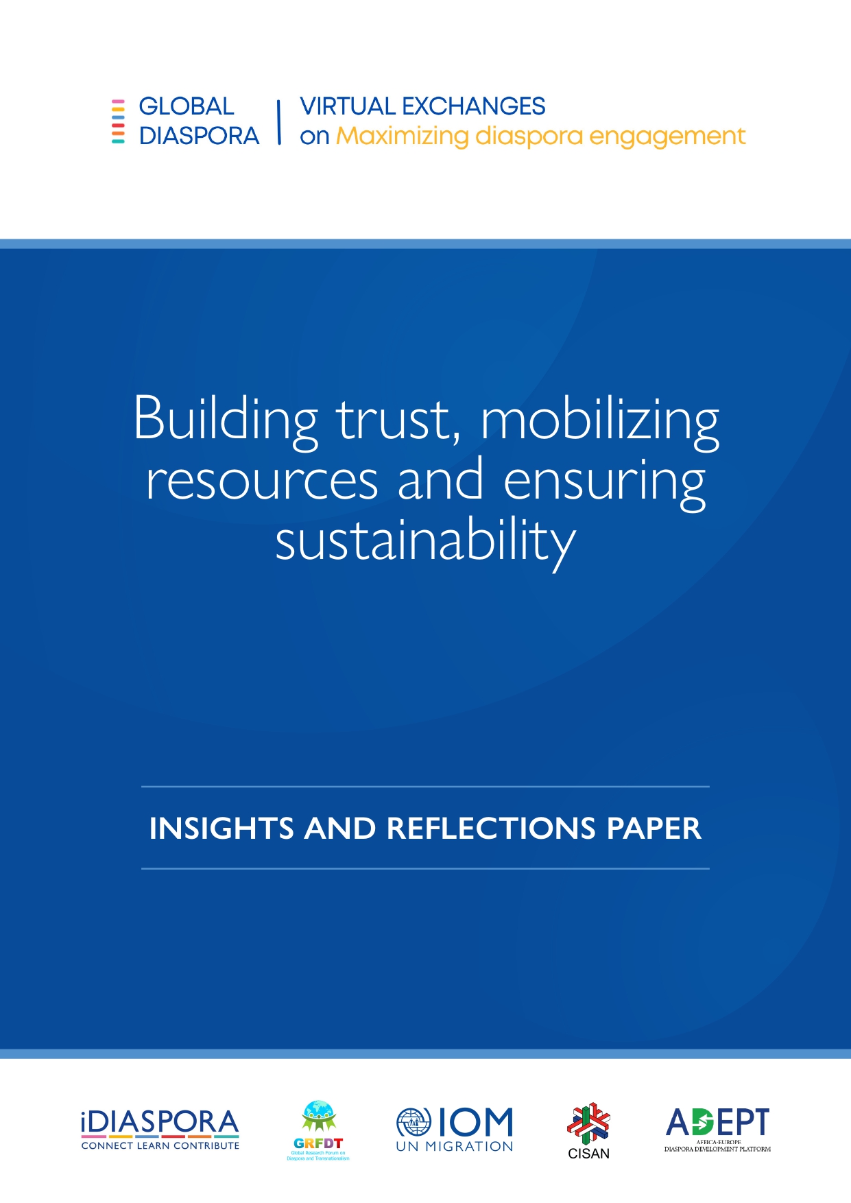 Building trust, mobilizing resources and ensuring sustainability