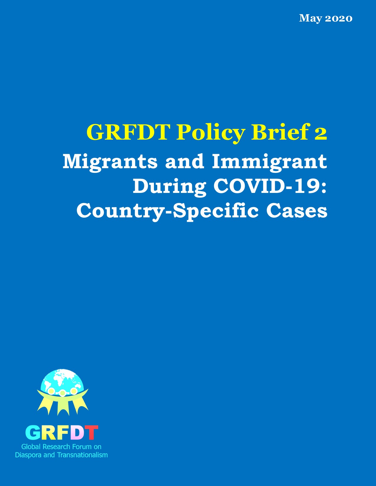 Migrants and Immigrant During COVID-19: Country-Specific Cases
